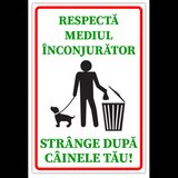 Semn pentru respectarea mediului inconjurator strange dupa cainele tau